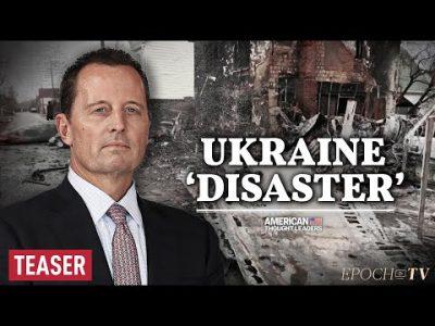 Richard Grenell: How American Weakness Emboldened Putin to Invade Ukraine | TEASER 1