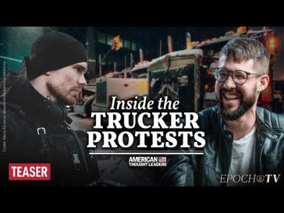 The Inside Story of the Canadian Trucker Protests—Andrew Peloso and Jeremy Regoto | TEASER 3
